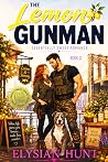 The Lemon Gunman (Essentially Sweet Romance, #3)
