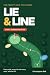 Lie & Line Right-Handed Edi...