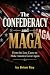 The Confederacy and MAGA — ...