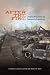 After the Fire by Lance D. Collins