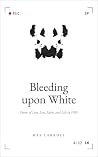 Bleeding upon Whi...