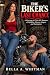 The Biker's Last Chance by Bella A. Whitman