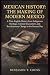 Mexican History: The Making...