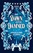 The Dawn of the Damned (The...