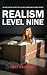 Realism Level Nine by Max Neivandt