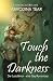 Touch the Darkness – Der Lu...