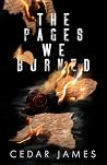 The Pages We Burned