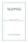 MAPPING: Diagrams and Index to Politics of Despair and Politics of Integrity Series MAPPING: Diagrams and Index to Politics of Despair and Politics of Integrity Series