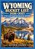 WYOMING BUCKET LIST 2026–20...