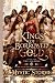 Kings of Borrowed Gold: The...