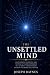 The Unsettled Mind: What Sc...