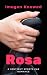 Rosa (The Touch of Sentienc...