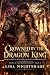 CROWNED BY THE DRAGON KING ...