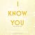 I Know You by Ranee S. Clark I Know You by Ranee S. Clark