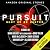 Pursuit: Hunt or be hunted