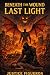 Beneath The Wound: Last Light