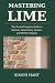 Mastering Lime: The Period ...