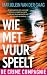 Wie met vuur speelt (Dutch Edition)