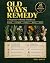 Old Ways Remedy: A Beginner...