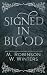 Signed In Blood - Gray Edition by W Winters