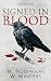 Signed In Blood - Raven Edi...