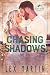 Chasing Shadows (Wild at He...
