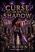 Curse of the Shadow (Voodoo...