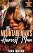 The Mountain Man's Harvest ...