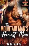 The Mountain Man's Harvest Moon: A Forbidden In Fall Mountain Man Season 2 Romance
