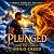 Plunged: The Three Worlds, ...