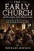 The Early Church and The Or...