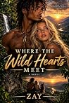 Where The Wild Hearts Meet