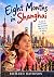 Eight Months In Shanghai