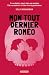 Mon tout dernier Roméo