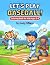 Let's Play Baseball!: A Bas...