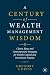 A Century of Wealth Managem...