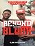 Beyond the Block: Untold St...