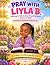 Pray with Liyla B.: Learnin...