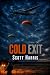Cold Exit