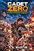 Cadet Zero: A Post-Apocalyp...
