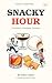 Snacky Hour: Cocktails & Ch...