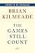 The Games Still Count