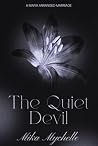 The Quiet Devil: ...
