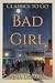 Bad Girl: Restored Classics...