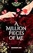 A Million Pieces of Me