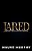 Jared by Mauve Murphy