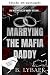 Casando com o Daddy da máfia