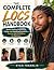 The Complete Locs Handbook:...