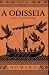 A Odisseia by Homero Homero