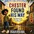 Chester Found His Way: The ...